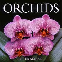 Peter Arnold - Orchids - click here to buy this book